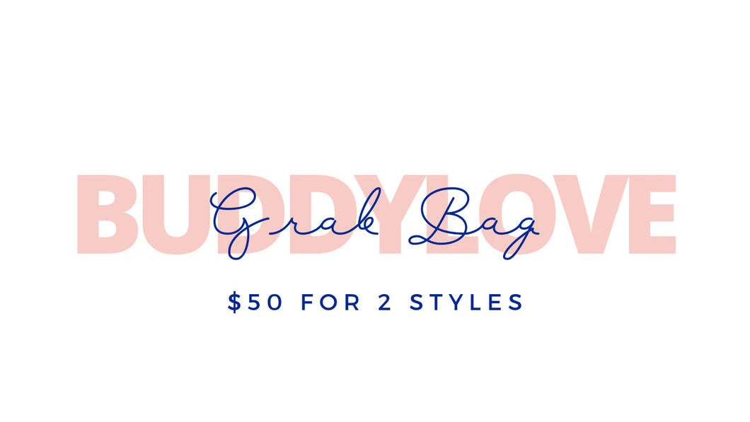 BUDDYLOVE GRAB BAG - FINAL SALE